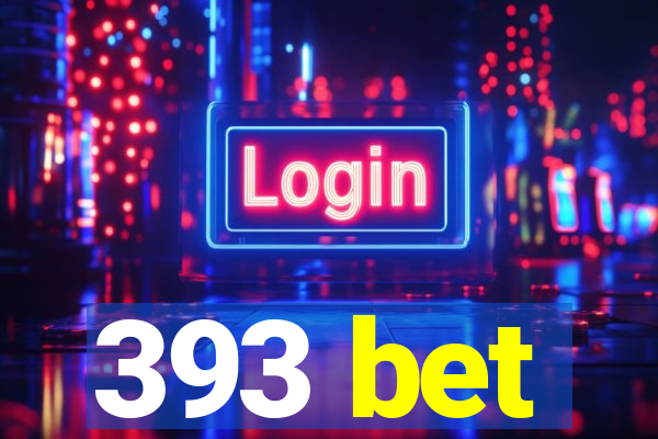 393 bet